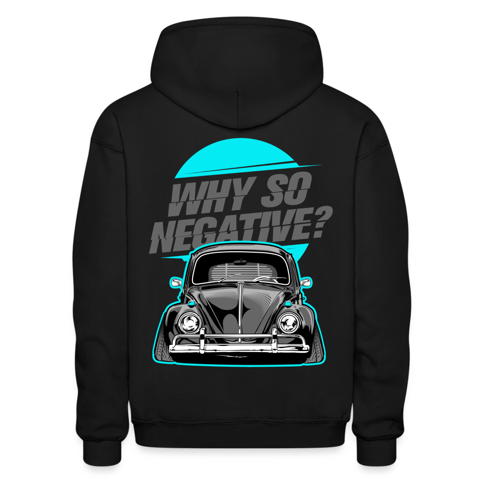 Why so negative hoodie - black